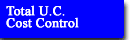 Total U.C. Cost Control